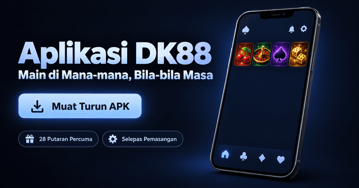 Muat turun aplikasi Android DK88